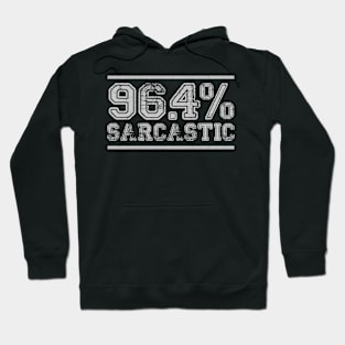 96.4% Sarcastic Hoodie